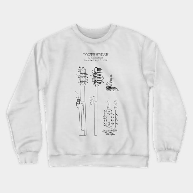 TOOTHBRUSH patent Crewneck Sweatshirt by Dennson Creative